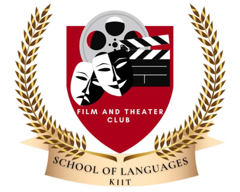 The Film & Theater Club KIIT School of Language & Literature KSOL